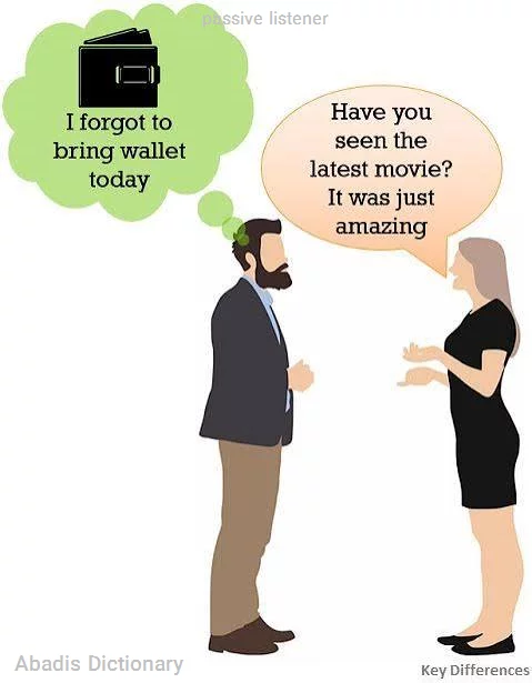 passive listener